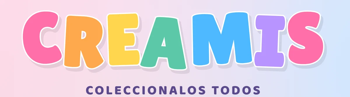 Creamis — Coleccionalos todos